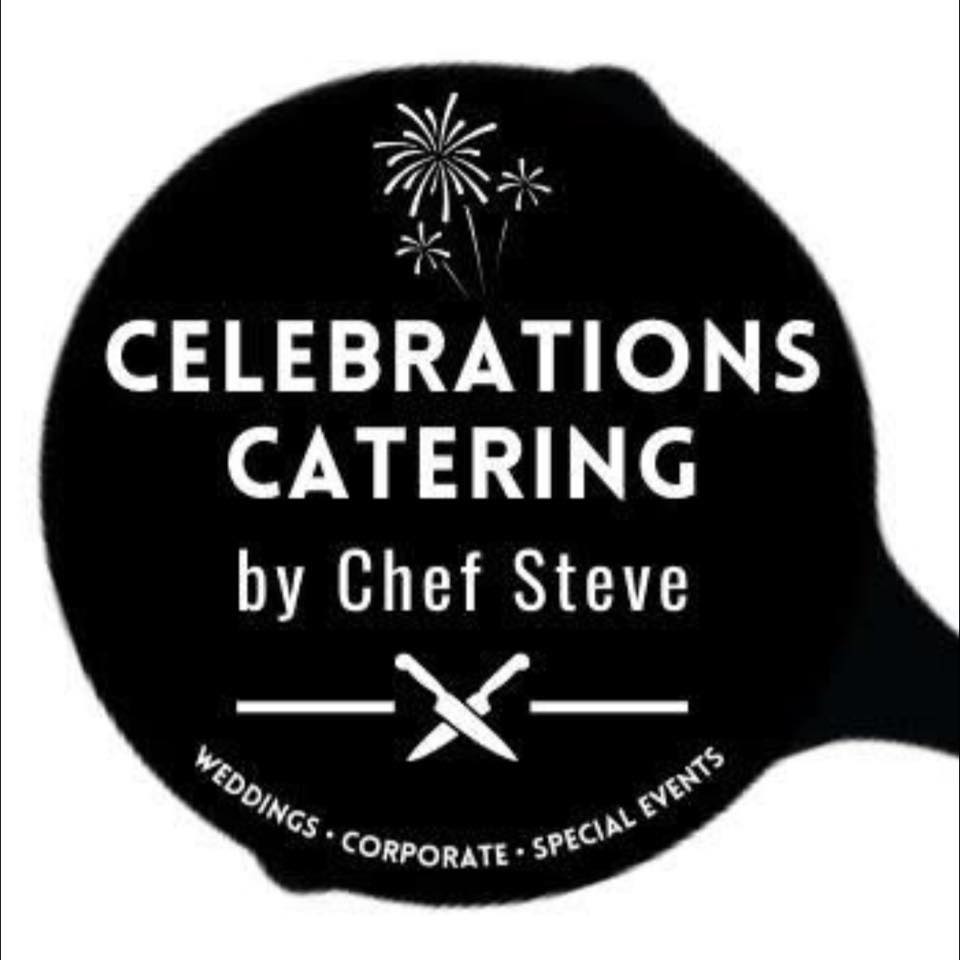 Celebrations Catering by Chef Steve