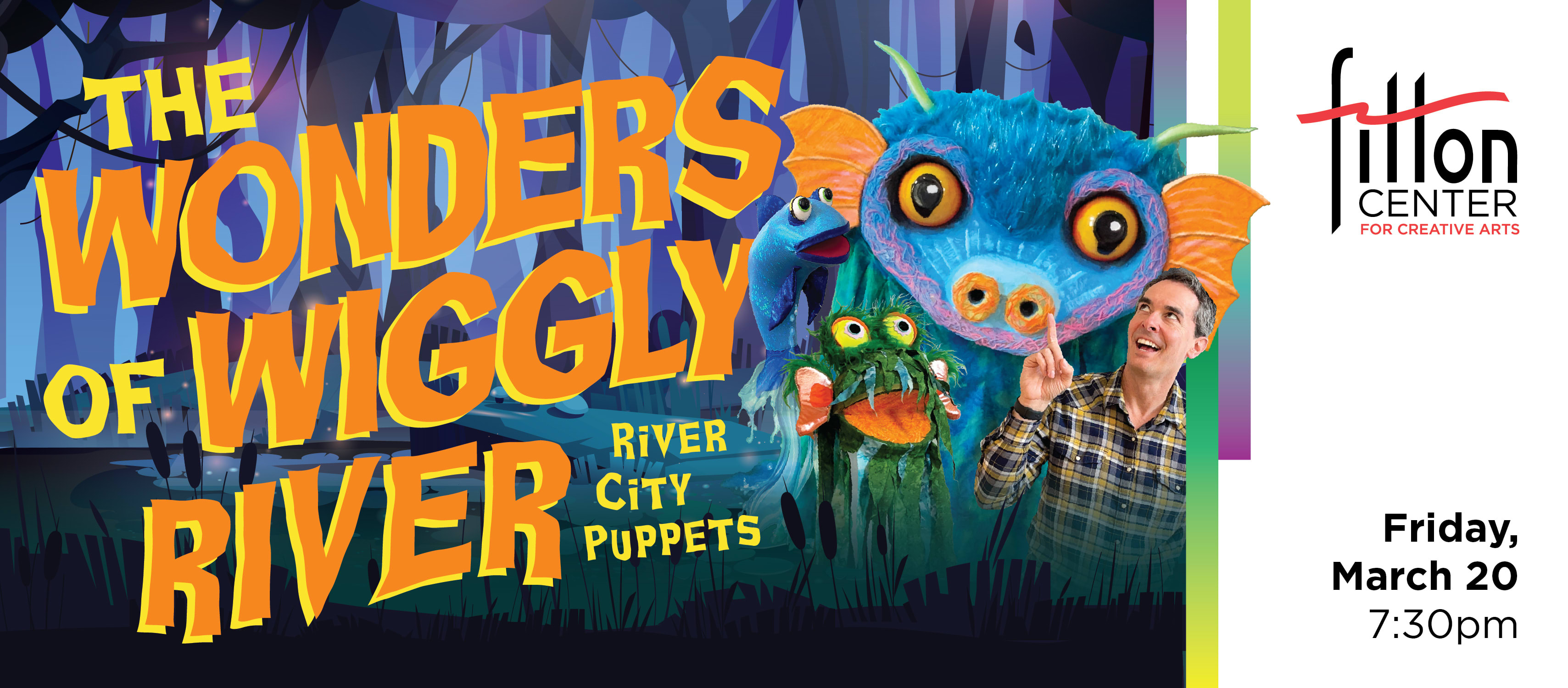 Fitton Family Friday: The Wonders of Wiggly River - River City Puppets