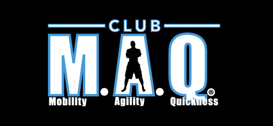 GotMAQ (MAQ Training) (Mobility • Agility • Quickness)