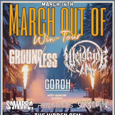 Groundless, Weighing In, Goroh, Samarra, Remnants, Sons of the Pyre