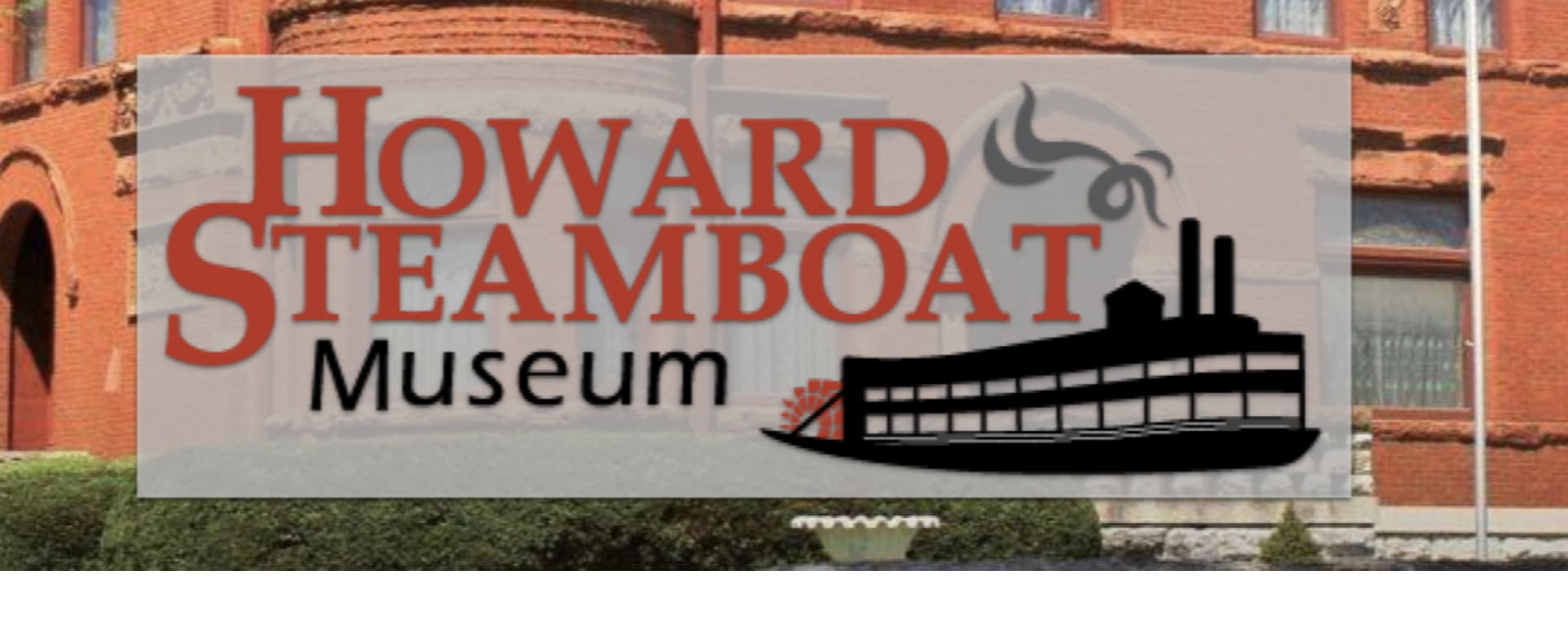 Howard Steamboat Museum