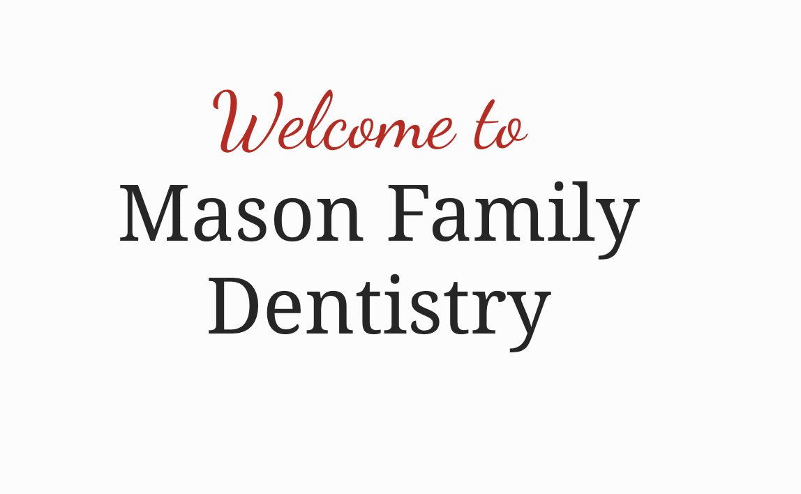 Mason Family Dentistry