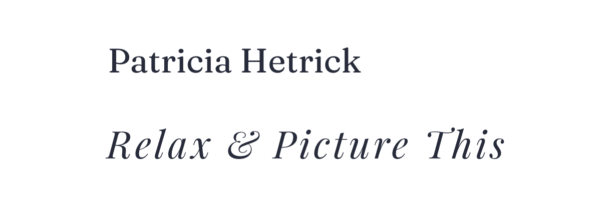  Relax & Picture This