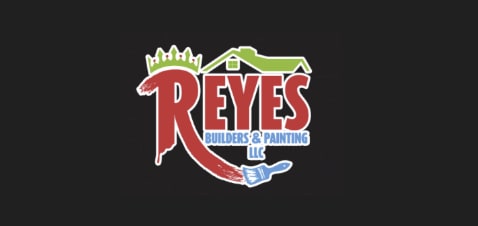 Reyes Builders & Painting, LLC.