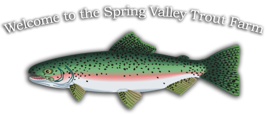 Spring Valley Trout Farm