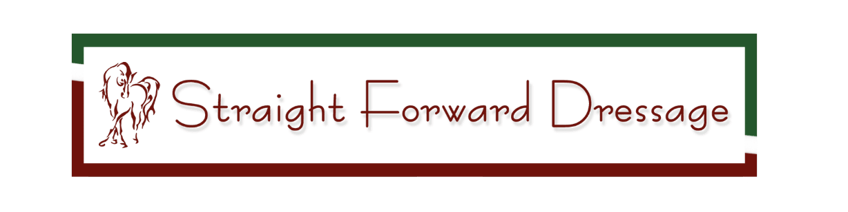 Straight Forward Dressage