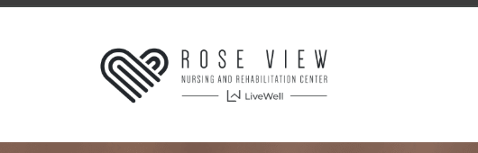 Rose View Nursing and Rehabilitation Center