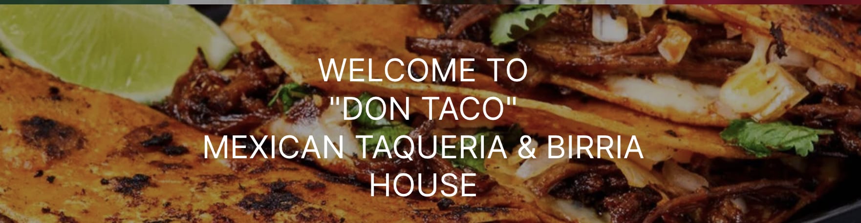 Don Taco Mexican Taqueria & Birria House