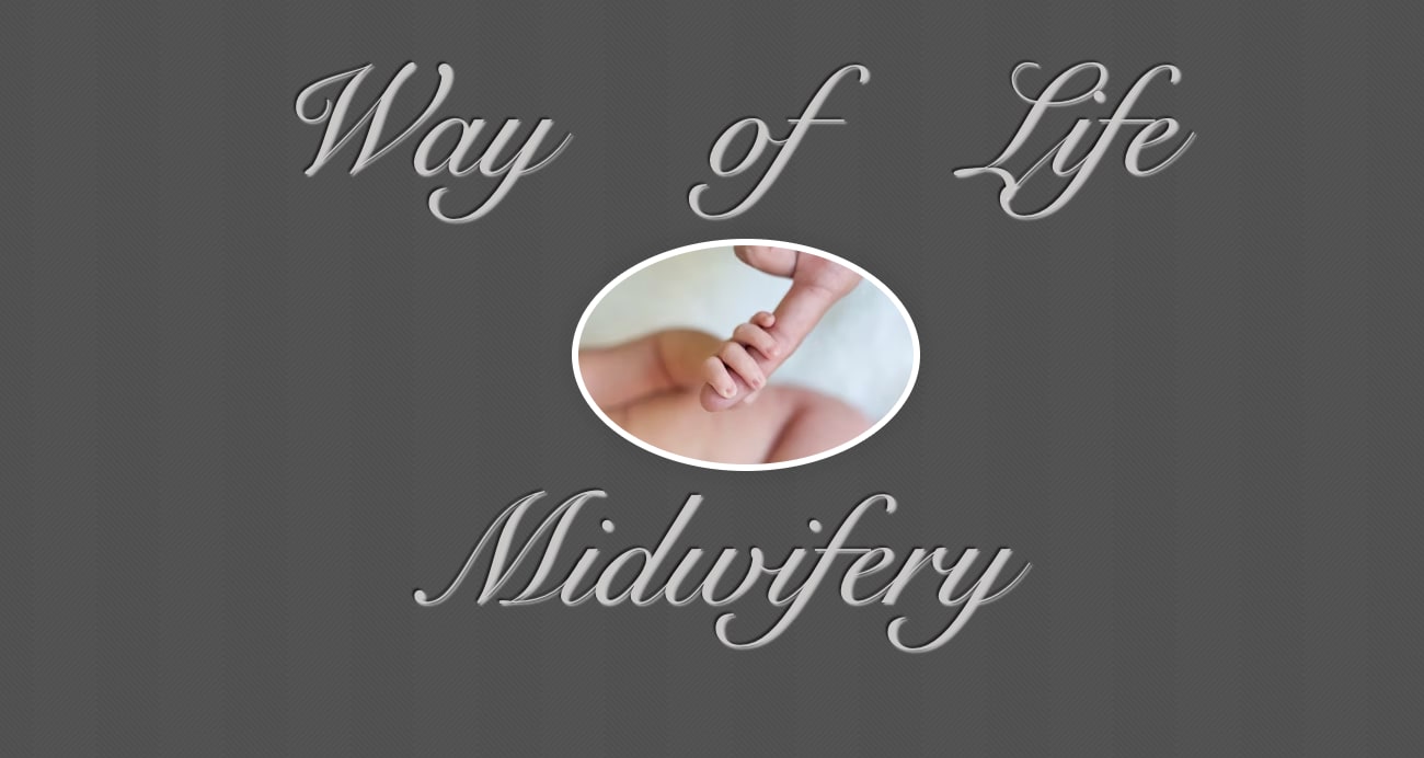 Way of Life Midwifery