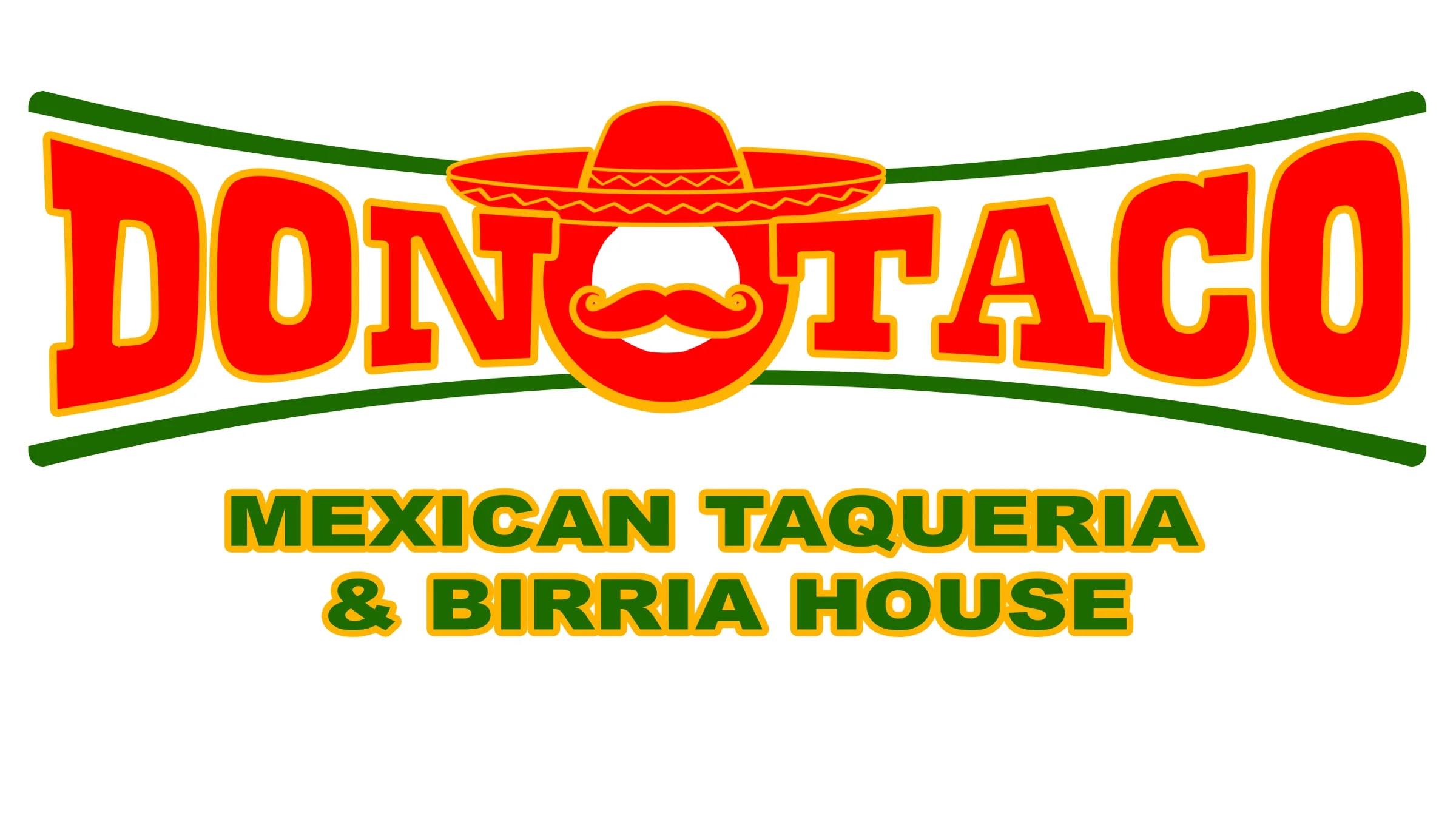 "Don Taco" Mexican Taqueria & Birria House
