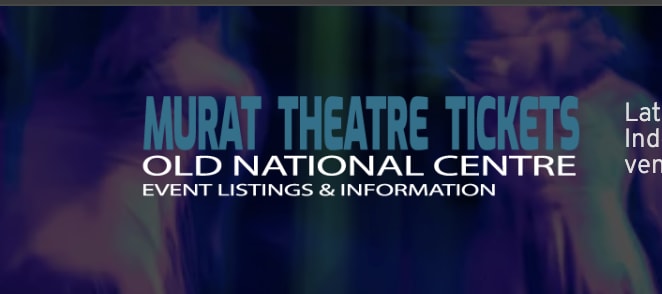Murat Theatre at Old National Centre