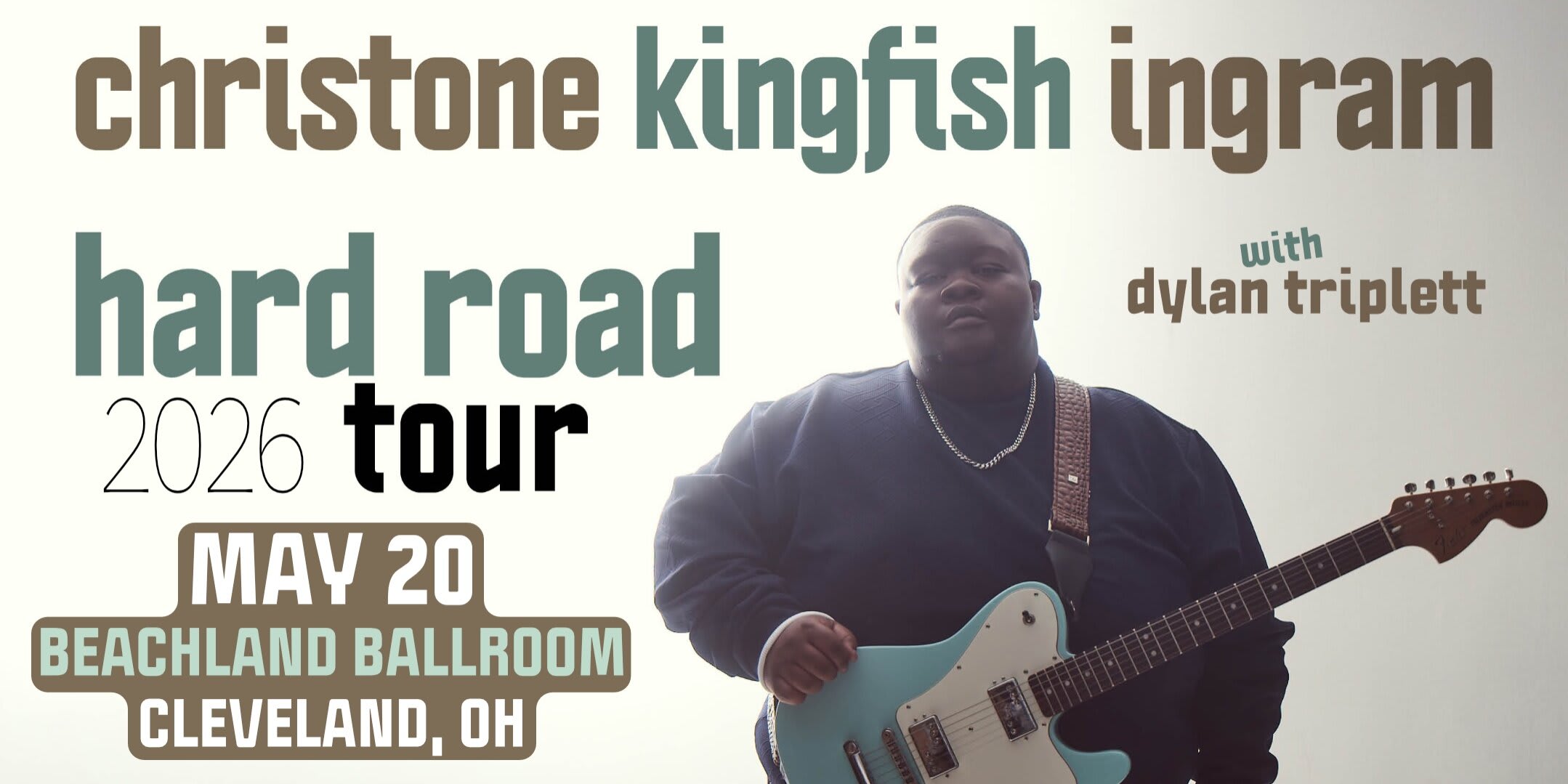 Christone "Kingfish" Ingram Dylan Triplett