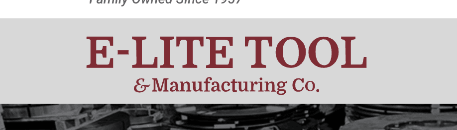 E-lite Tool & Manufacturing Company
