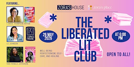 Liberated Lit Club - Well-Being: Perfectionism, Self-Care, and Healing