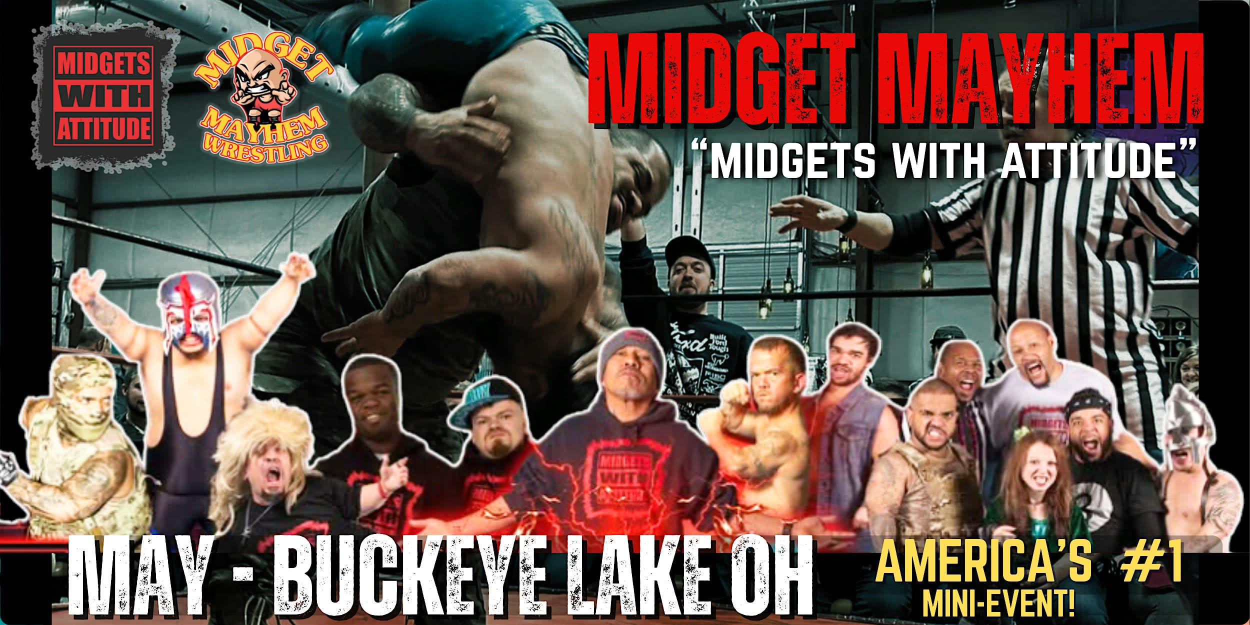 Buckeye Lake OH "Midgets With Attitude" @ Midget Mayhem Wrestling! (21+)