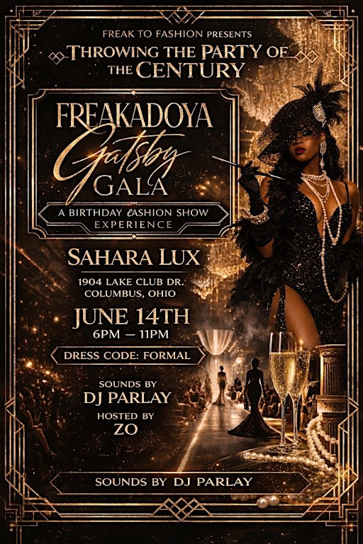 Freak to Fashion presents: Freakadoya Gatsby Gala