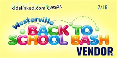 Vendor Registration - 2026KidsLinked Westerville Back to School Bash (7/16)