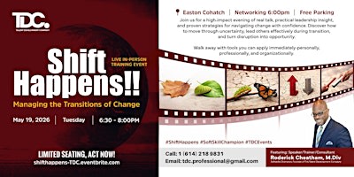 Shift Happens: Managing the Transitions of Change