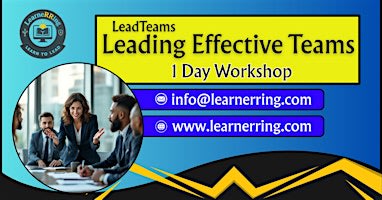 Leading Effective Teams 1 Day Workshop |Dayton, OH