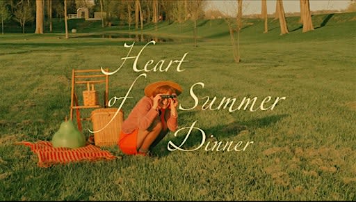 Heart of Summer Dinner