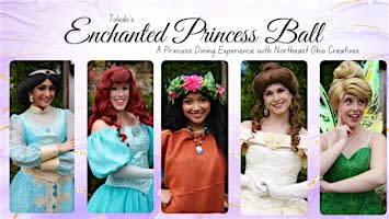 Toledo's Enchanted Princess Ball