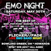 EMO NIGHT ft. Flicker//Fade Live Emo Band Night (BOWLING GREEN)