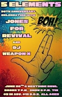 5 Elements/Jones for Revival/DJ Weapon X