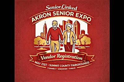Vendor Registration - 2026 SeniorLinked Akron Senior Expo (5/21)
