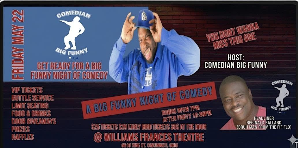 A Big Funny Night of Comedy feat Reginald Ballard (Bro Man, 5th floor)
