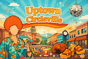The Mrs. Roper Crawl: A Groovy Uptown Circleville Adventure