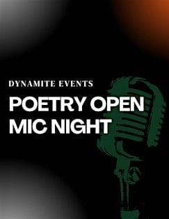 Dynamite Events: Poetry Open Mic Night