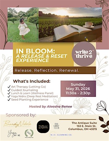 IN BLOOM: A Release and Reset Experience