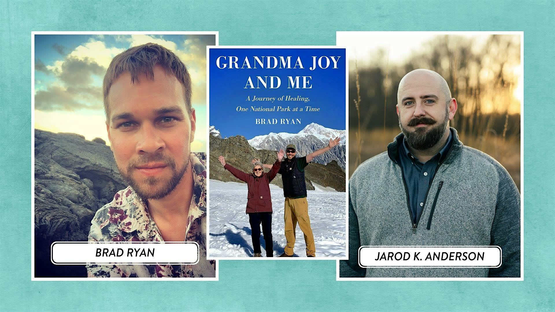 Grandma Joy and Me, Brad Ryan's Transformative Journey of Healing!