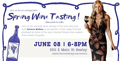 Spring Wine Tasting @ The Lion with Special Host, Brianna McNees