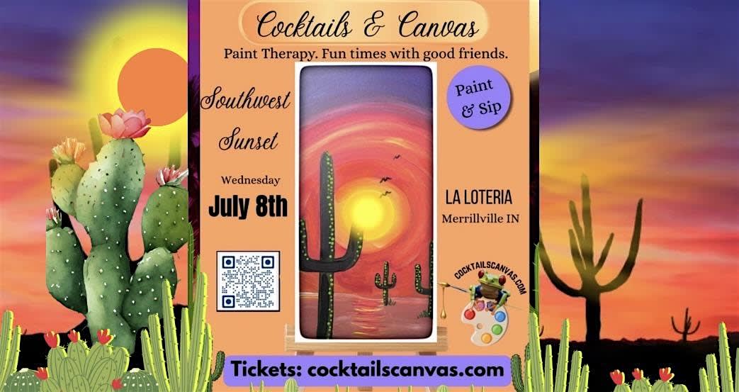 "SOUTHWEST SUNSET" Cocktails & Canvas Fun Paint & Sip Social Art Event