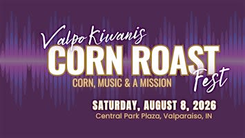 Valpo Kiwanis Corn Roast Fest 2026