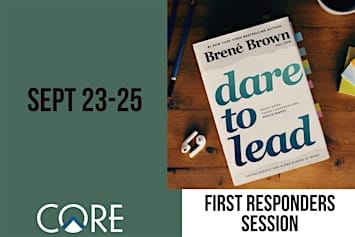 Dare to Lead™ 3-Day Workshop - First Responders Only