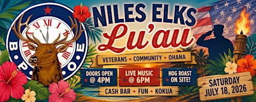 Niles Elks Veterans Fundraiser Lu’au