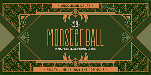 Uncommon Cause 2026: Monster Ball