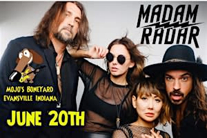 MADAM RADAR  at Mojo's BoneYard on Saturday, June 20th!
