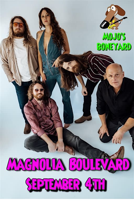 MAGNOLIA BOULEVARD - Live at Mojo's BoneYard on September 4th!