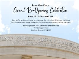 Bowling Green Area Chamber of Commerce Grand Re-Opening Celebration