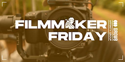Filmmaker Friday