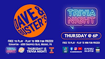 Trivia Night | Dave & Buster's - Scranton PA - THUR 6p @LeaderBoardGames