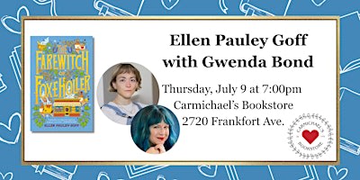 Ellen Pauley Goff discusses The Farewitch of Foxe Holler with Gwenda Bond