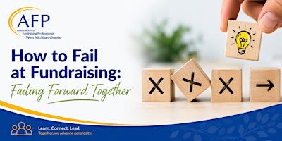 How to Fail at Fundraising: Failing Forward Together