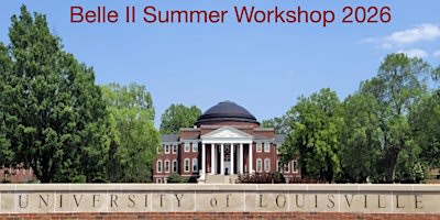 Belle II Summer Workshop 2026