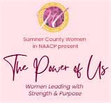 Sumner County Women in NAACP present The Power of Us