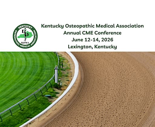 Kentucky Osteopathic Medical Association Annual CME Conference