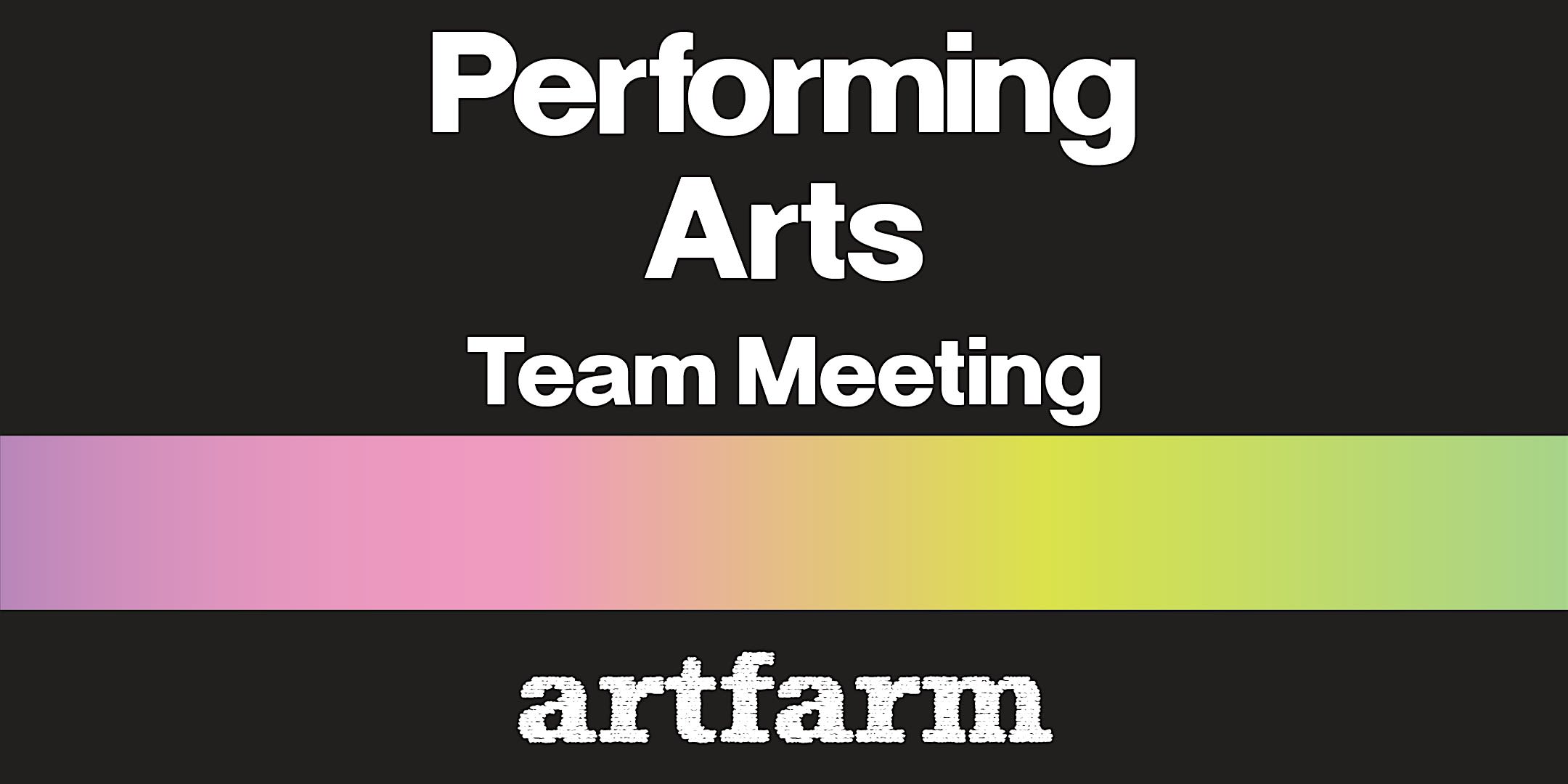 Performing Arts Team Meeting